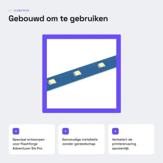 Dailygoods- LED Lichtstrip Hoge Helderheid - Vervanging 3D-printer - Eenvoudige Installatie - Verbeterde Zichtbaarheid - Geschikt voor Flashforge Adventurer 5m Pro - 5m Lengte - Verlichting