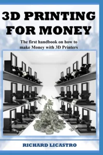 Geld verdienen met 3D-printen — Handboek