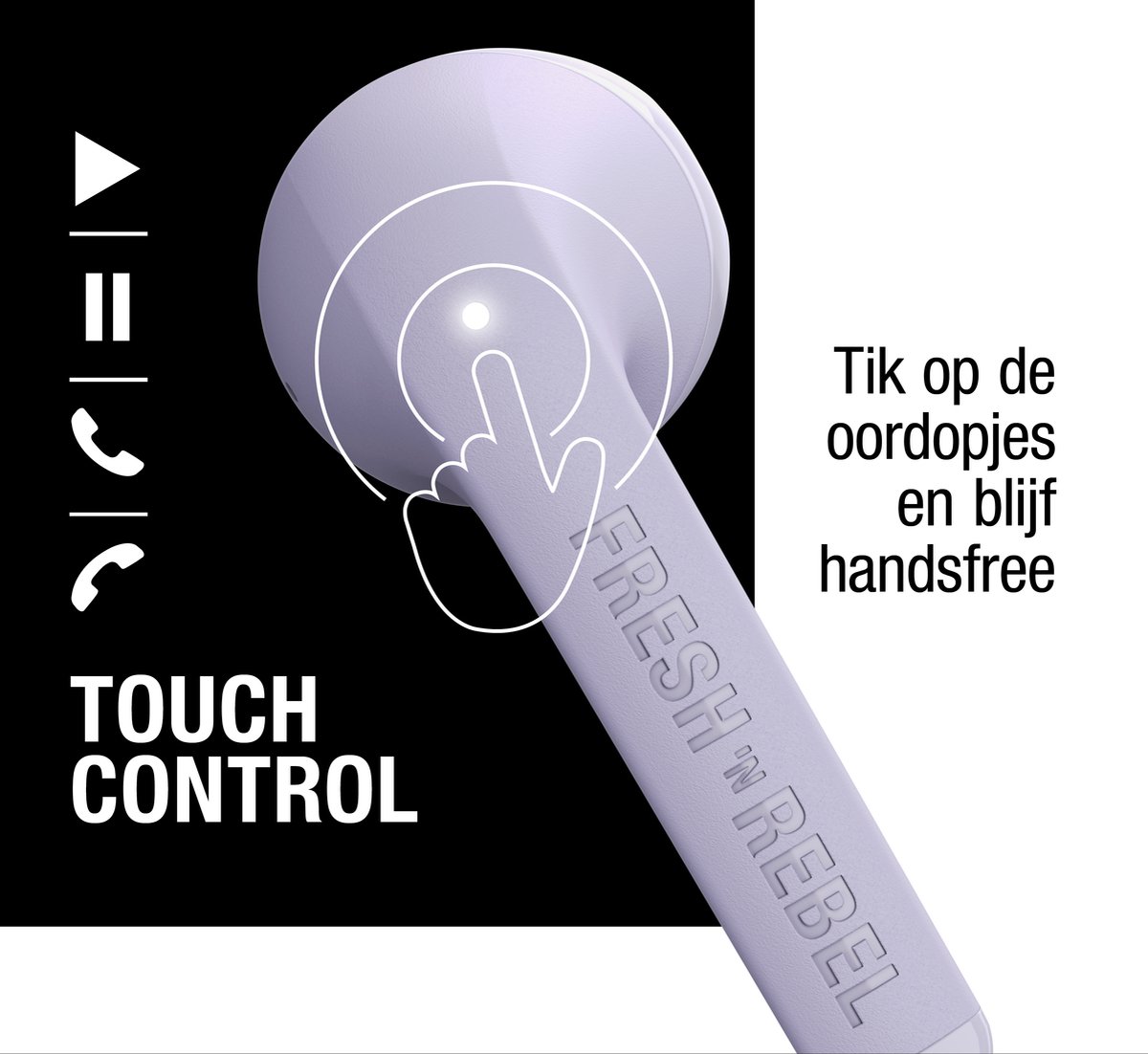 Wat vinden we goed aan de Fresh 'n Rebel Twins Core True Wireless Dreamy Lilac