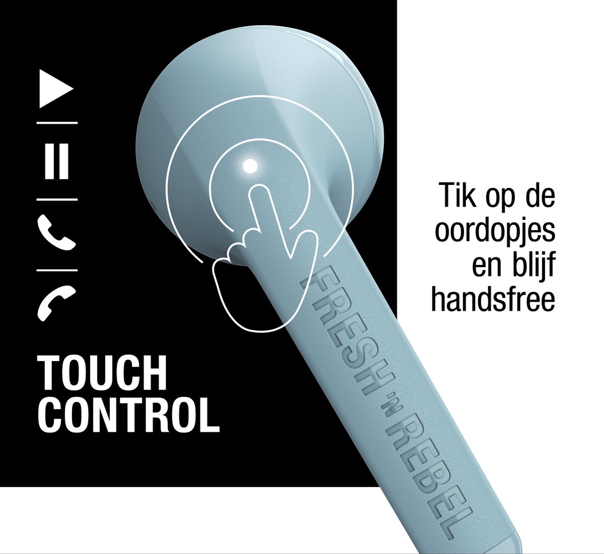 Wat vinden we goed aan de Fresh 'n Rebel Twins Core True Wireless Dusky Blue