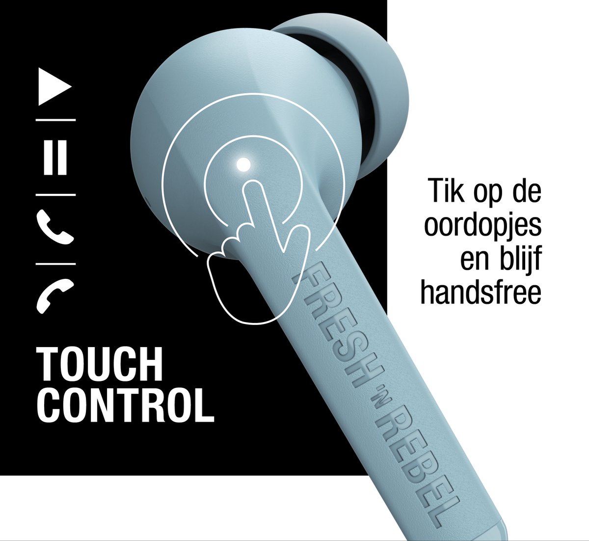 Wat vinden we goed aan de Fresh 'n Rebel Twins Fuse True Wireless Dusky Blue