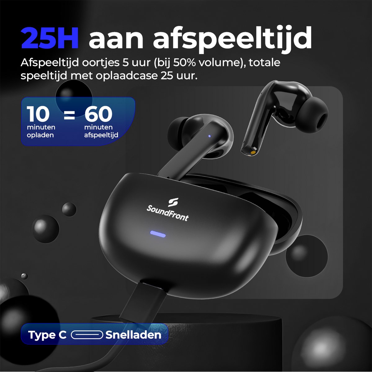 Wat vinden we goed aan de Soundfront Ultimate Draadloze Bluetooth Oordopjes Zwart