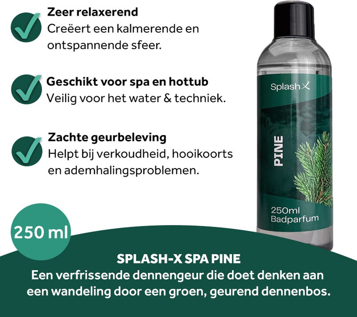 Wat vinden we goed aan de Splash-X Pine Spa Geur 250 ml