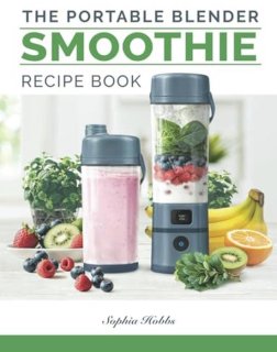 Blend & Go – Portable Blender Recipe Book