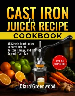 Cast Iron Juicer Receptenboek review