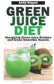 Green Juice & Smoothie Recipe Book