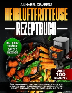 Heteluchtfriteuse receptenboek
