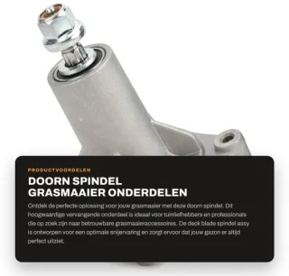 Dailygoods- Spindel Vervangend Onderdeel - Deck Blade Spindel - Grasmaaier Accessoire - Scherpe Snede - Duurzaam Materiaal