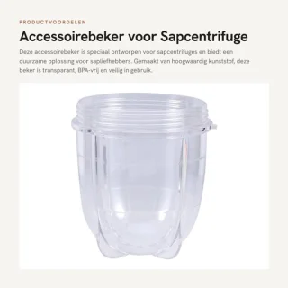 Dailygoods- Sapcentrifuge Accessoirebeker - Hoge/Korte Cup - Duurzaam Kunststof - Transparante Behuizing - BPA-vrij - Reserveonderdelen - Mixbeker