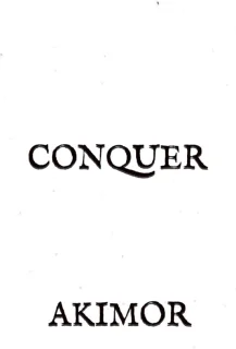 Conquer