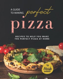 De Perfecte Pizza Kookboek in één oogopslag